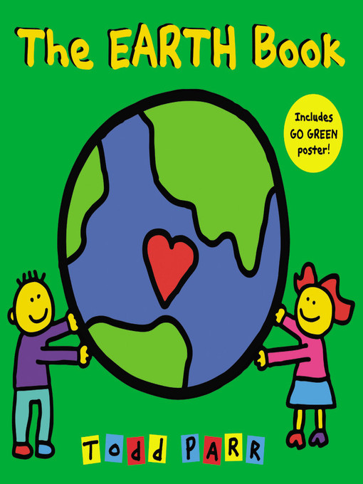 Title details for The EARTH Book (Illustrated Edition) by Todd Parr - Wait list